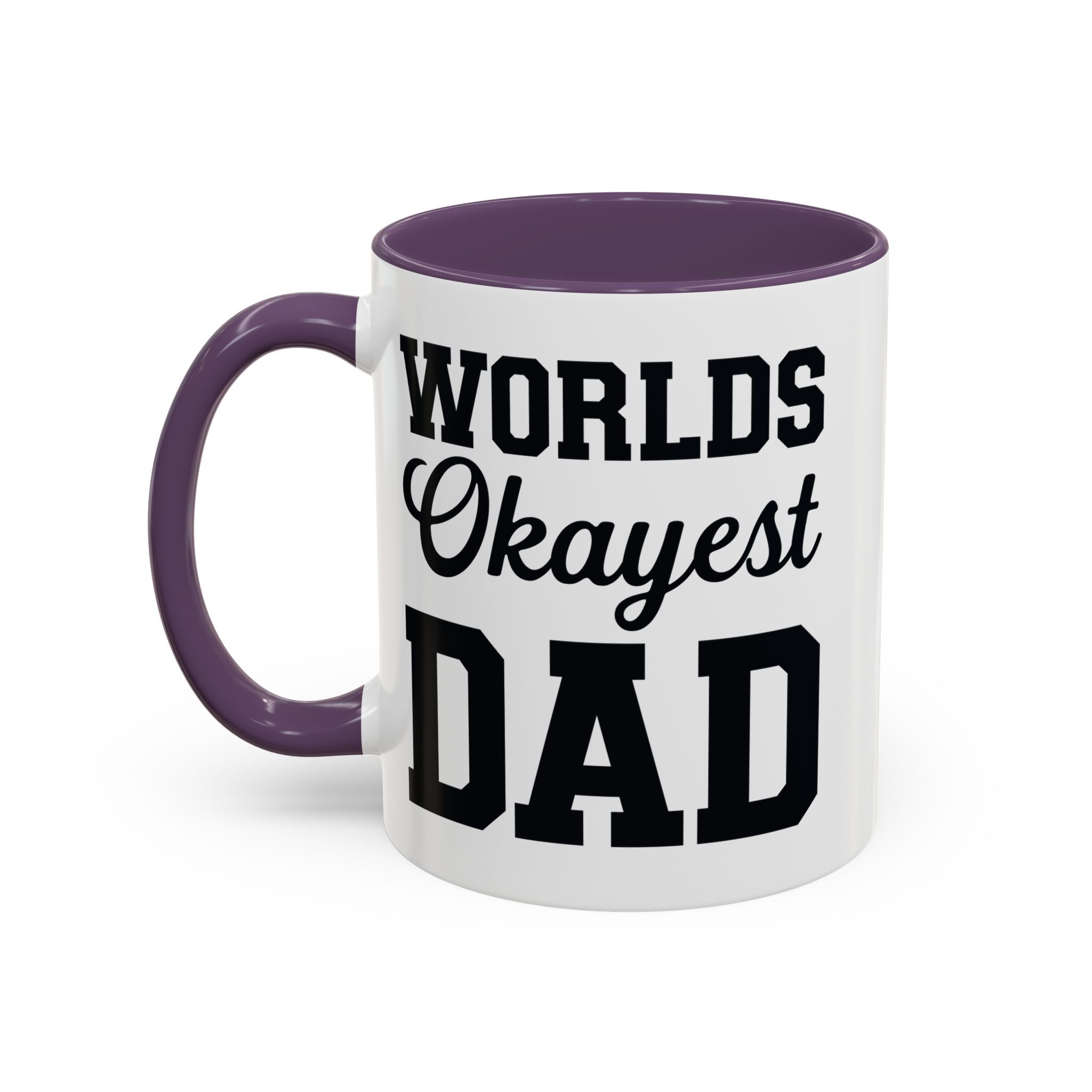 Worlds Okayest Dad Mug