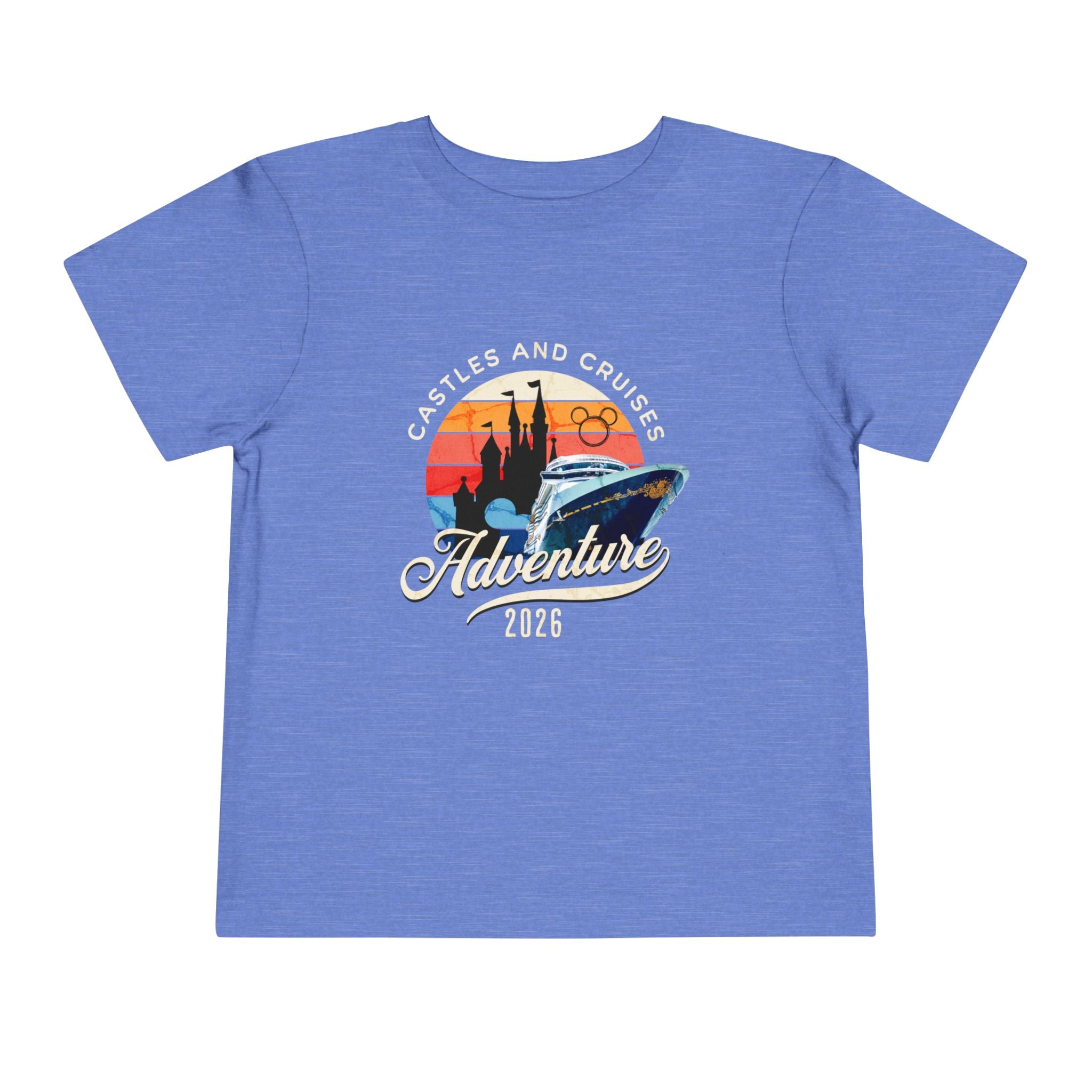 Toddler Tee — 'Castles and Cruises Adventure 2026' Vacation Shirt Custom Order for Cecelia