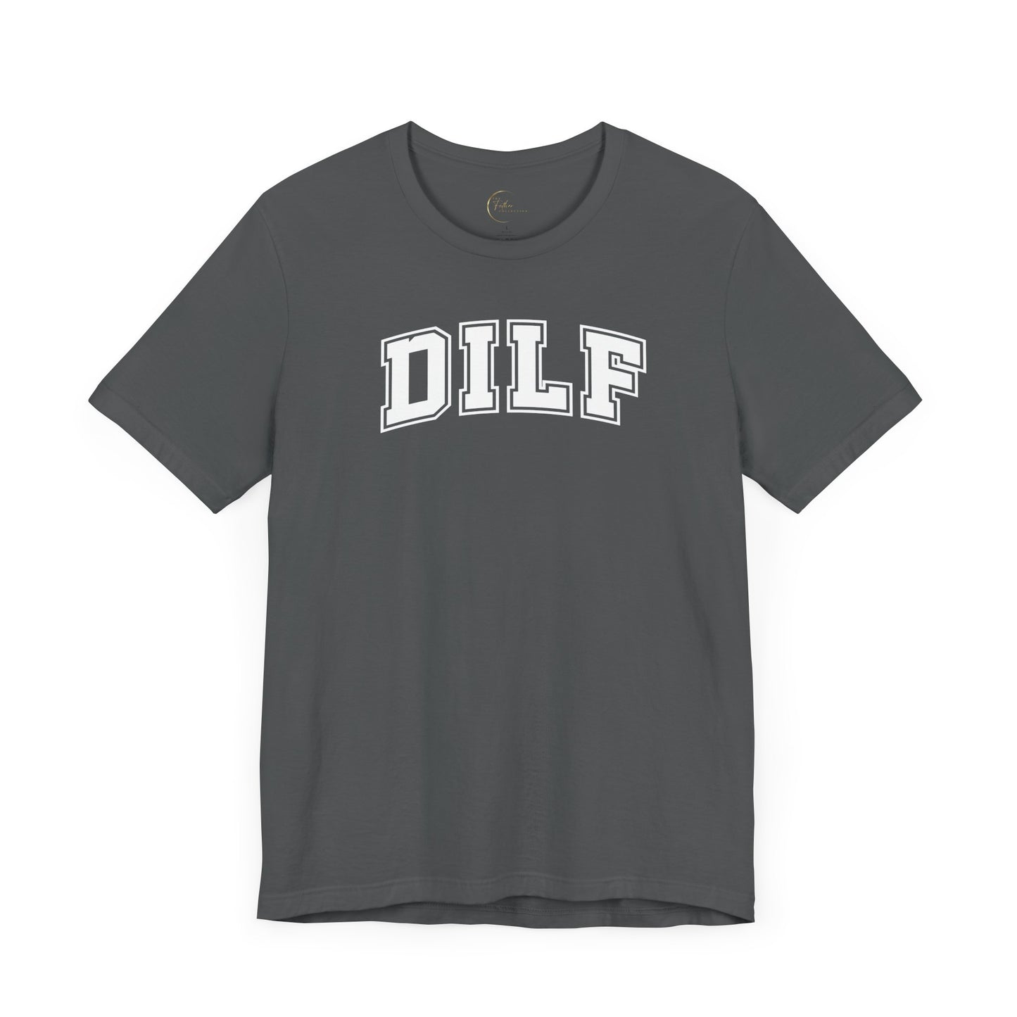 DILF T-Shirt