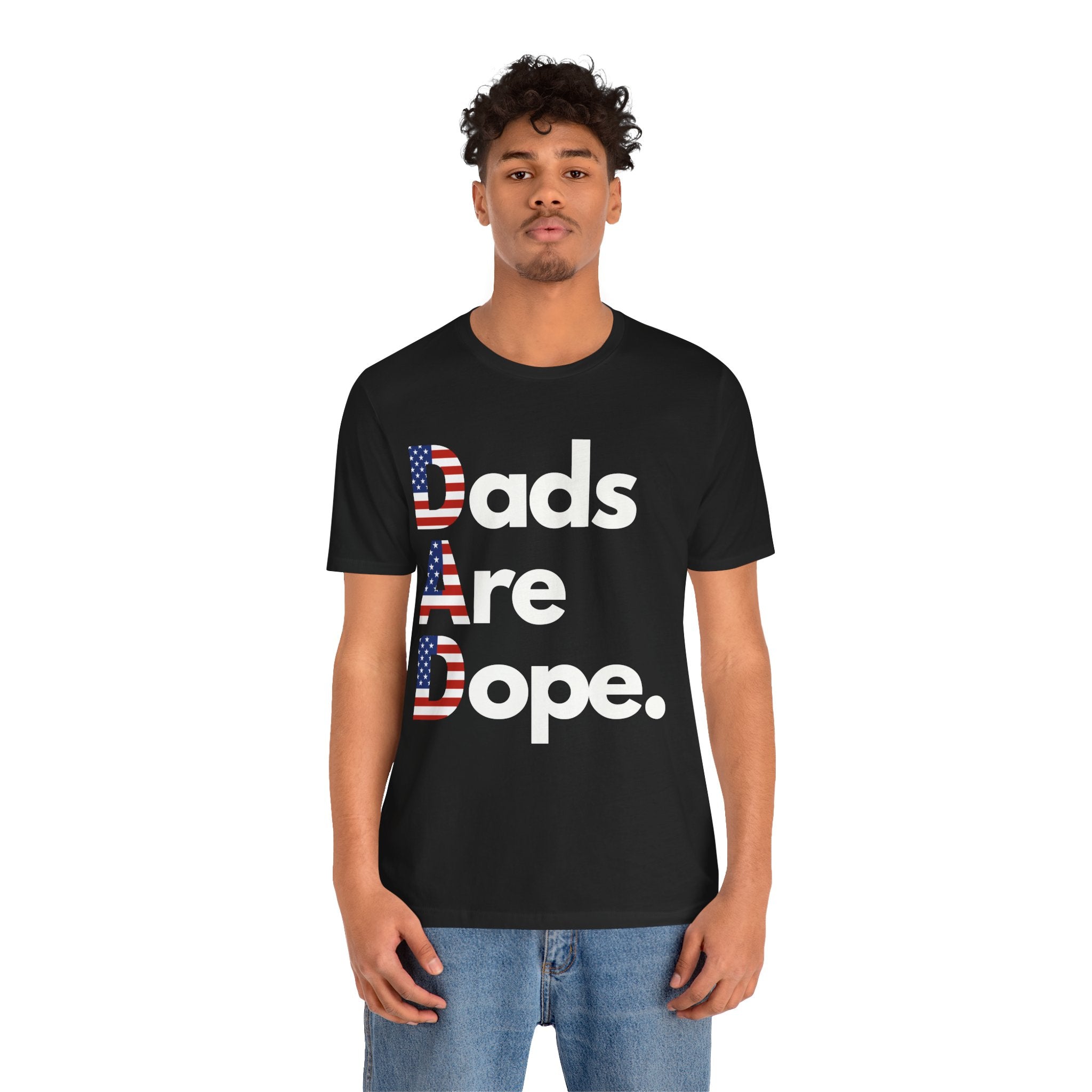 Dads Are Dope - USA T-Shirt