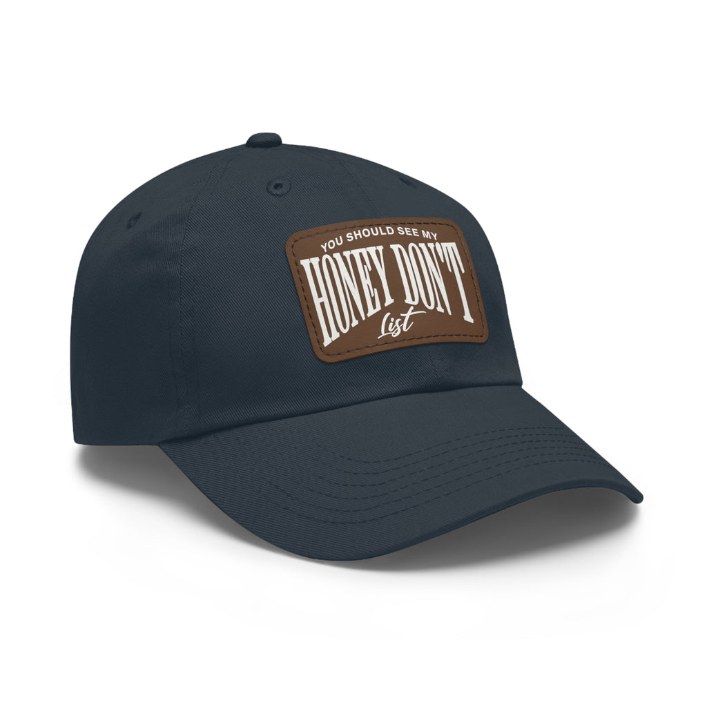 Honey Don't List Leather Patch Dad Cap