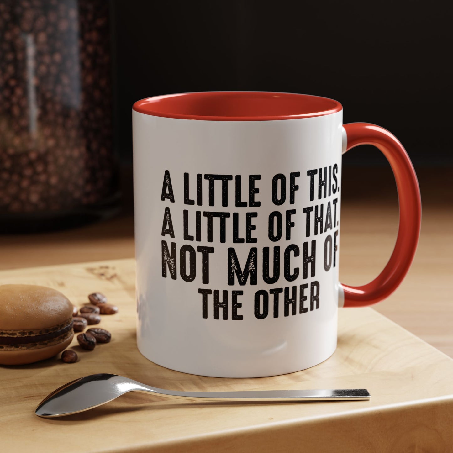 Little Of This Mug