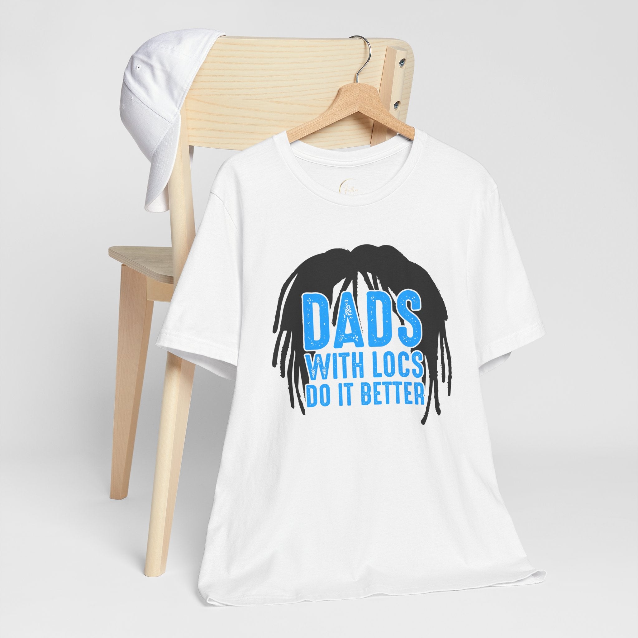 Dads With Locs Do It Better T-Shirt