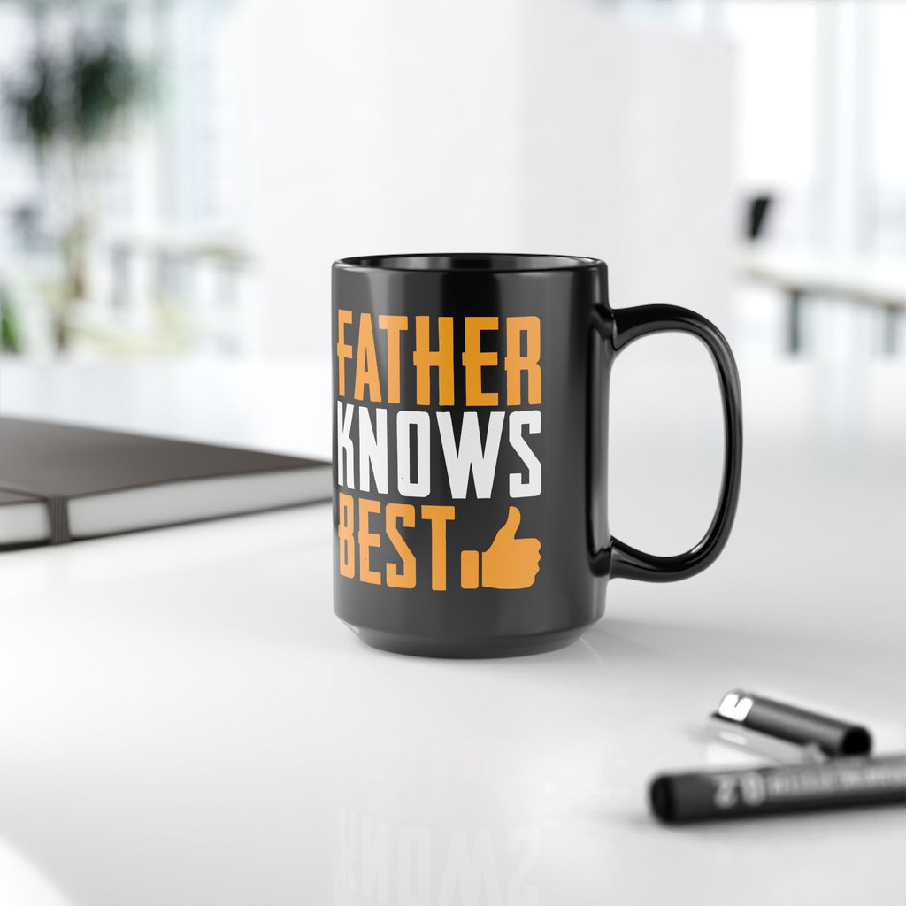 Father Knows Best Mug - Perfect Gift for Dad, Birthday, Father's Day, Coffee Lover, Fun Kitchen Decor, Free Shipping