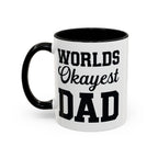 Worlds Okayest Dad Mug