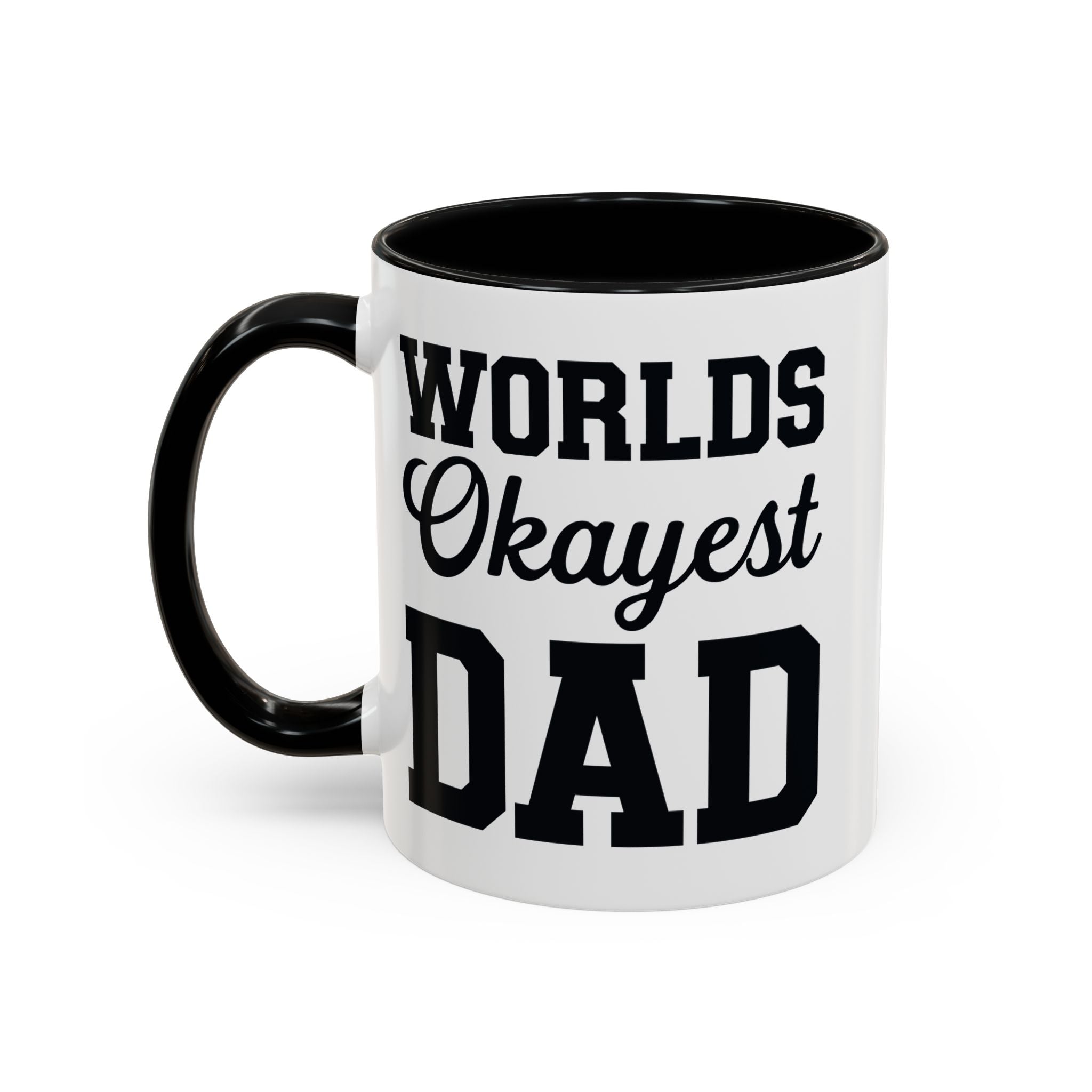 Worlds Okayest Dad Mug