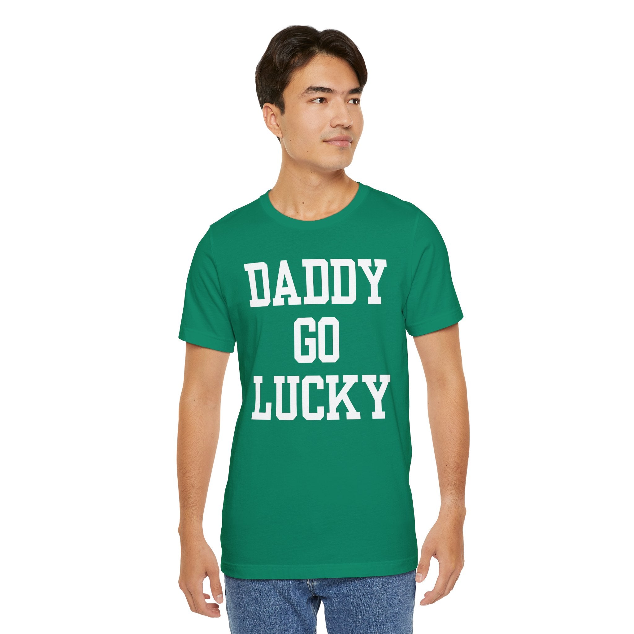 Daddy Go Lucky T Shirt
