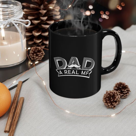 Dad A Real MF Mug