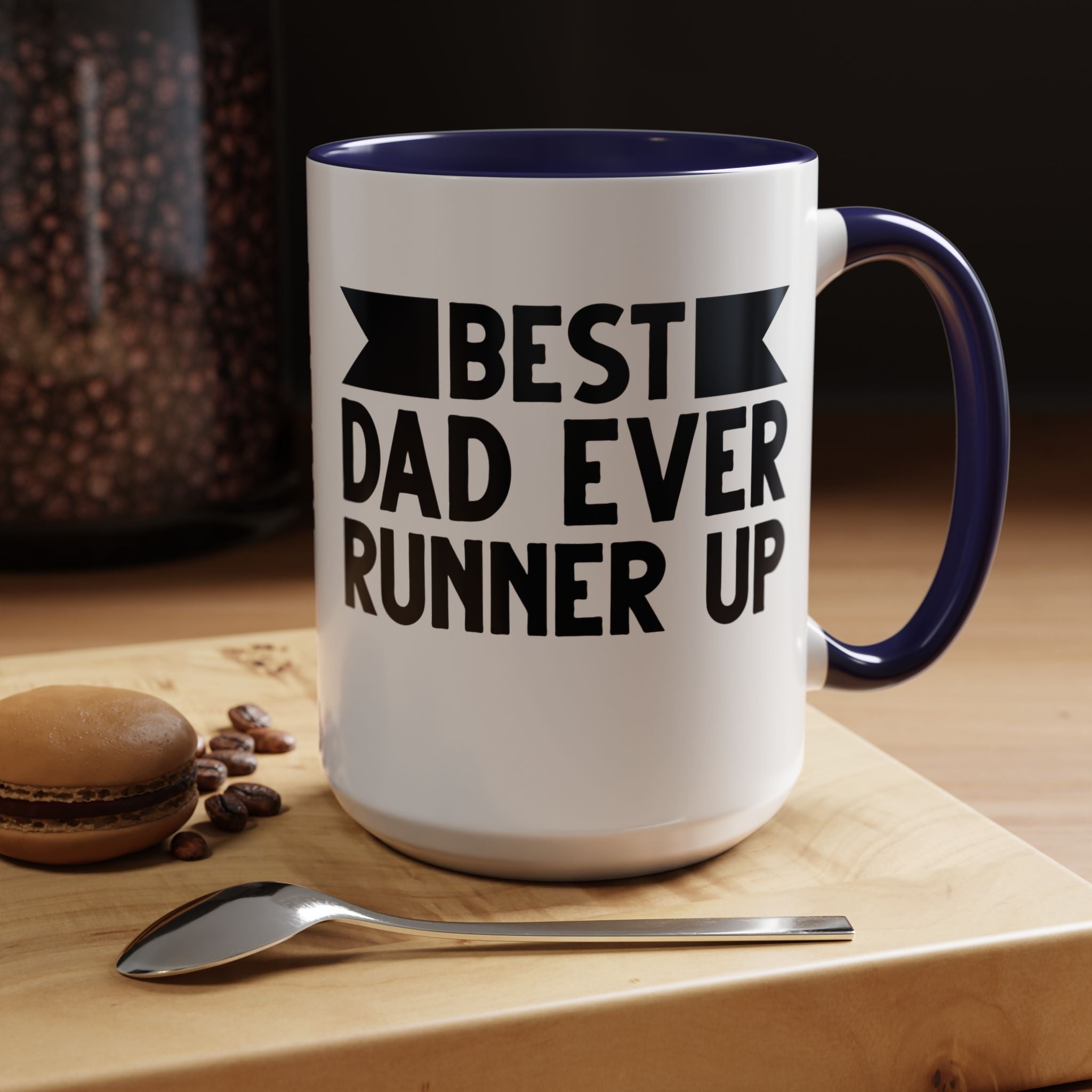 Best Dad Ever Runner Up Mug