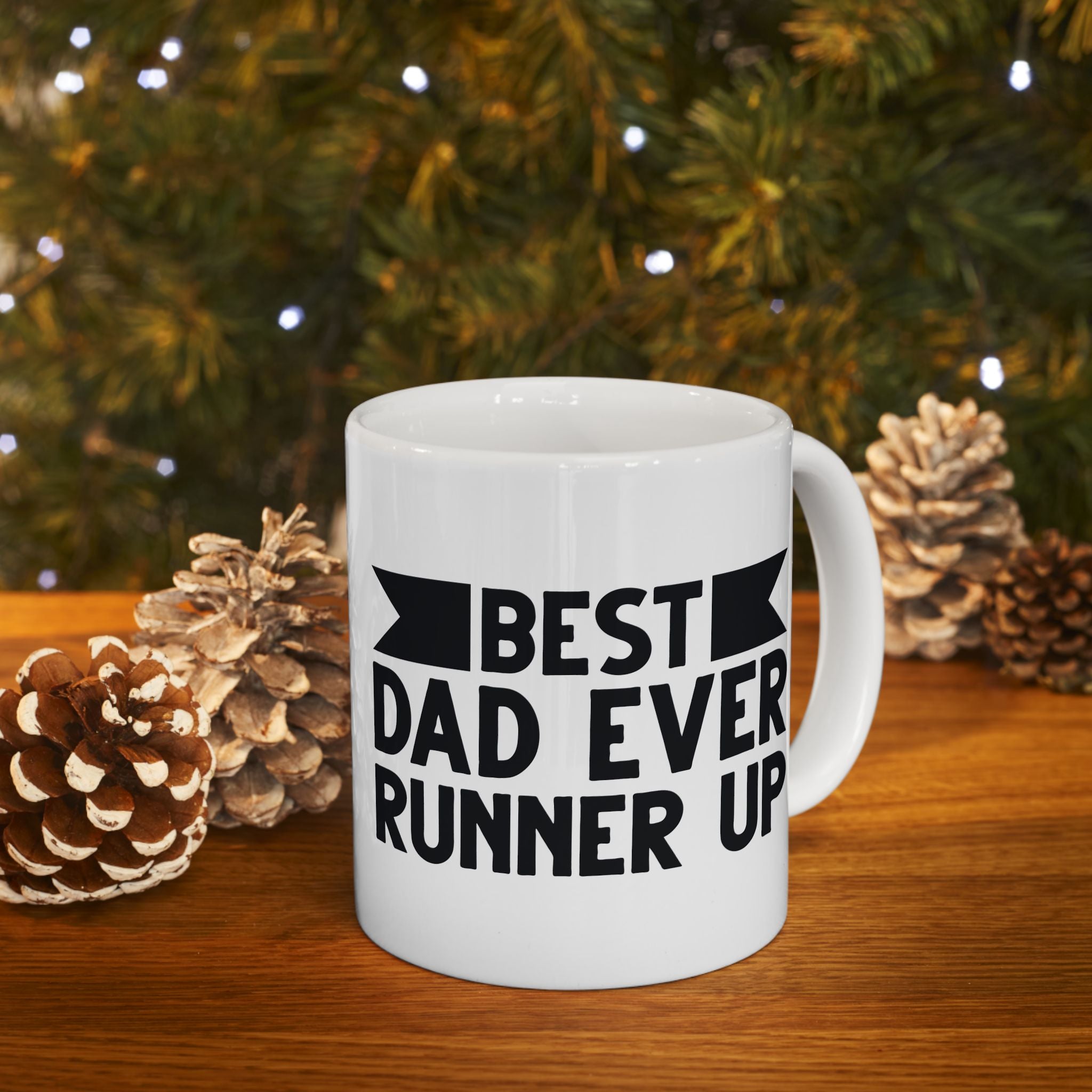 Best Dad Ever Runner Up Mug