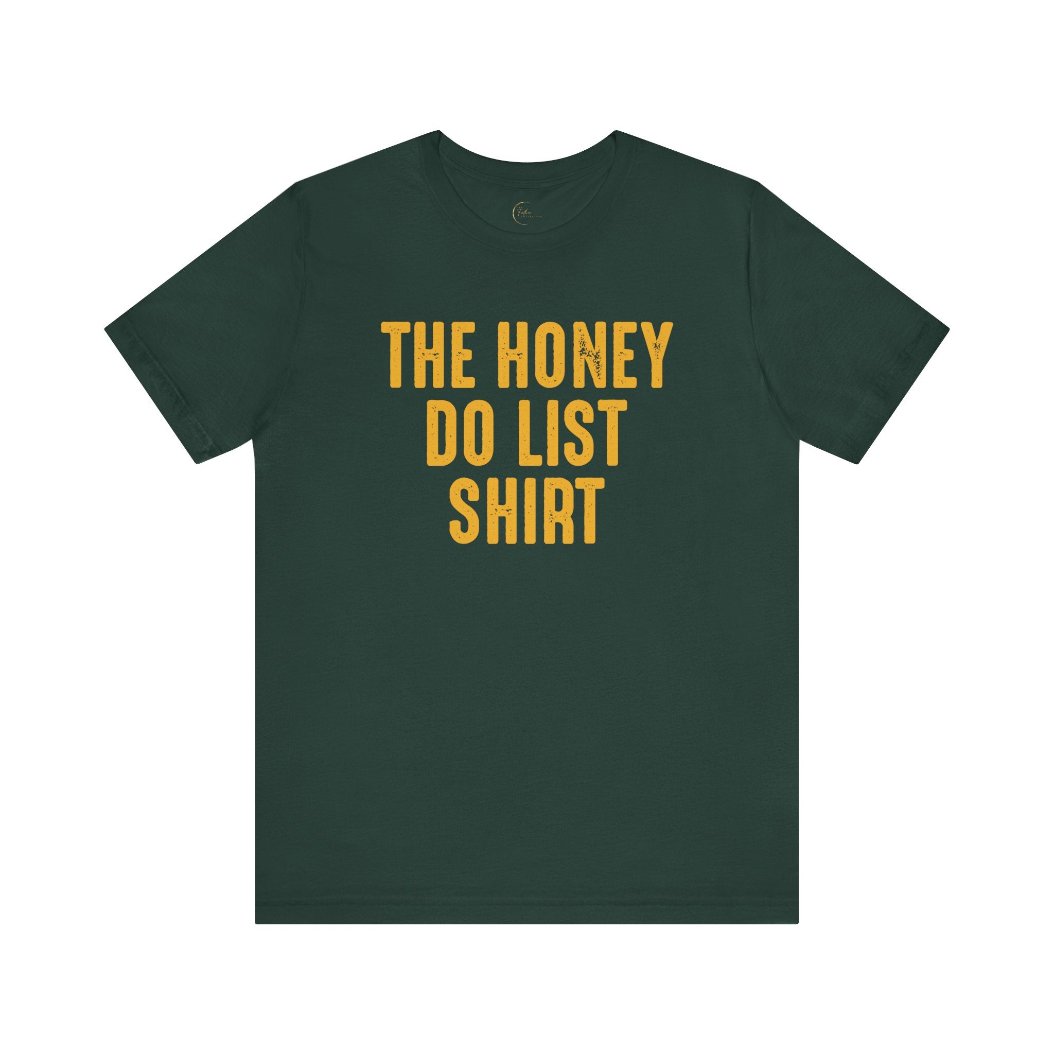Honey Do List T-Shirt