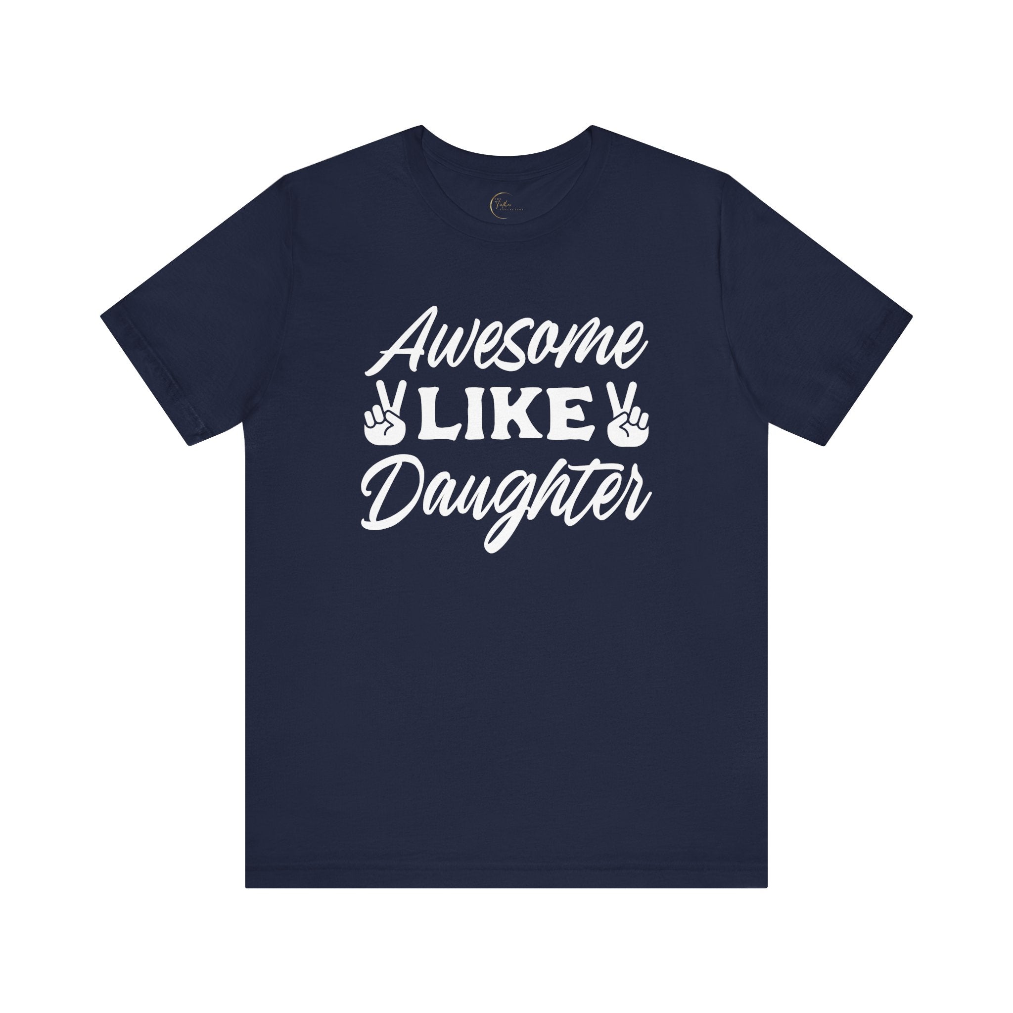 Awesome like Daughter T-Shirt