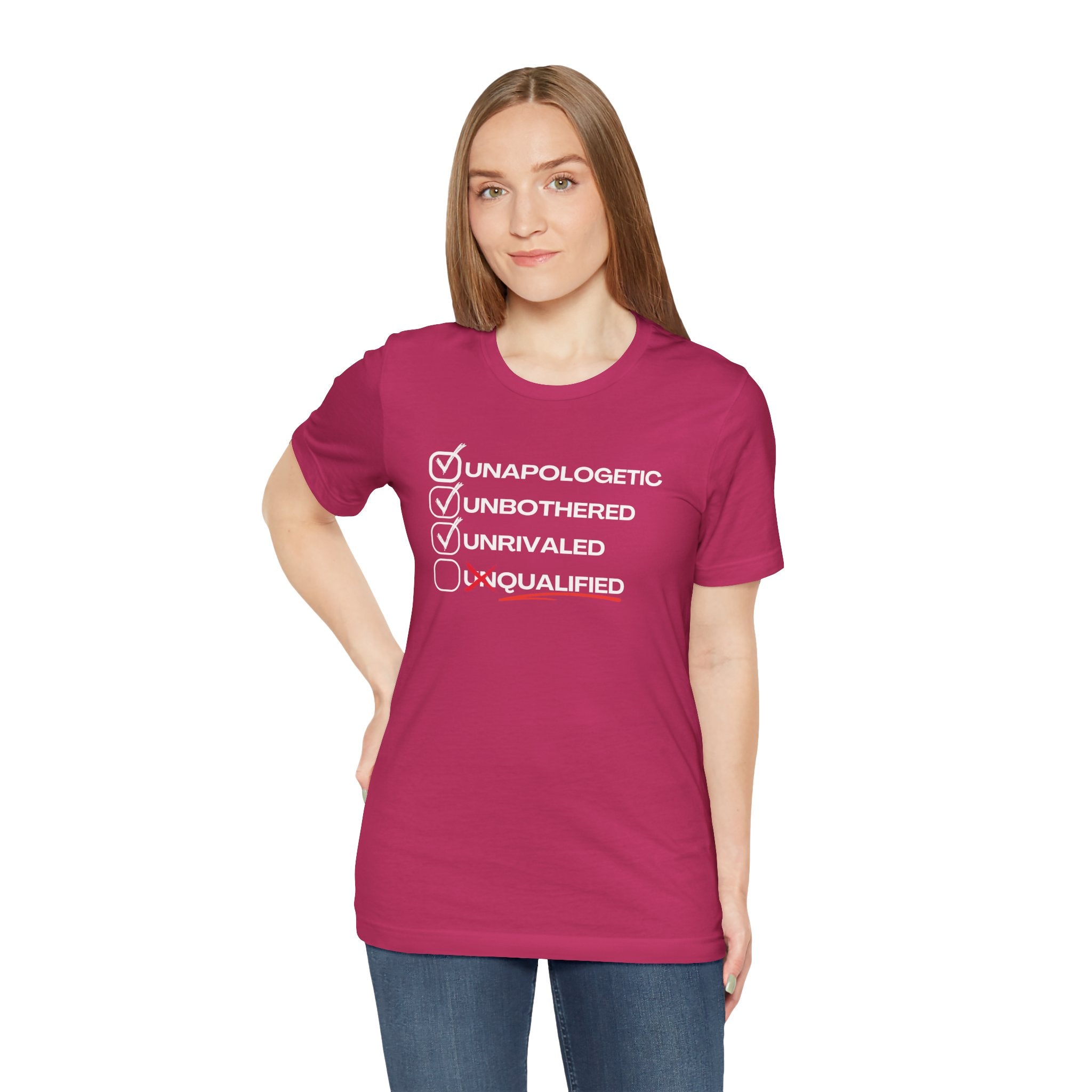 Unbothered Unapologetic Unrivaled T shirt