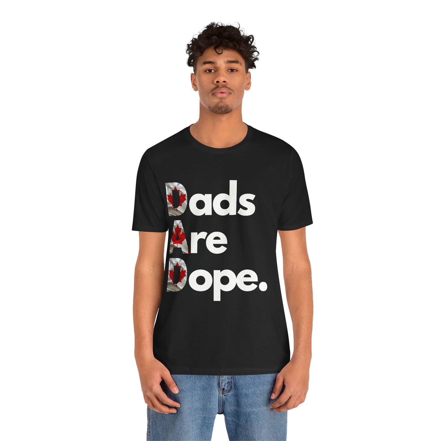 Dads Are Dope - Canada Tee