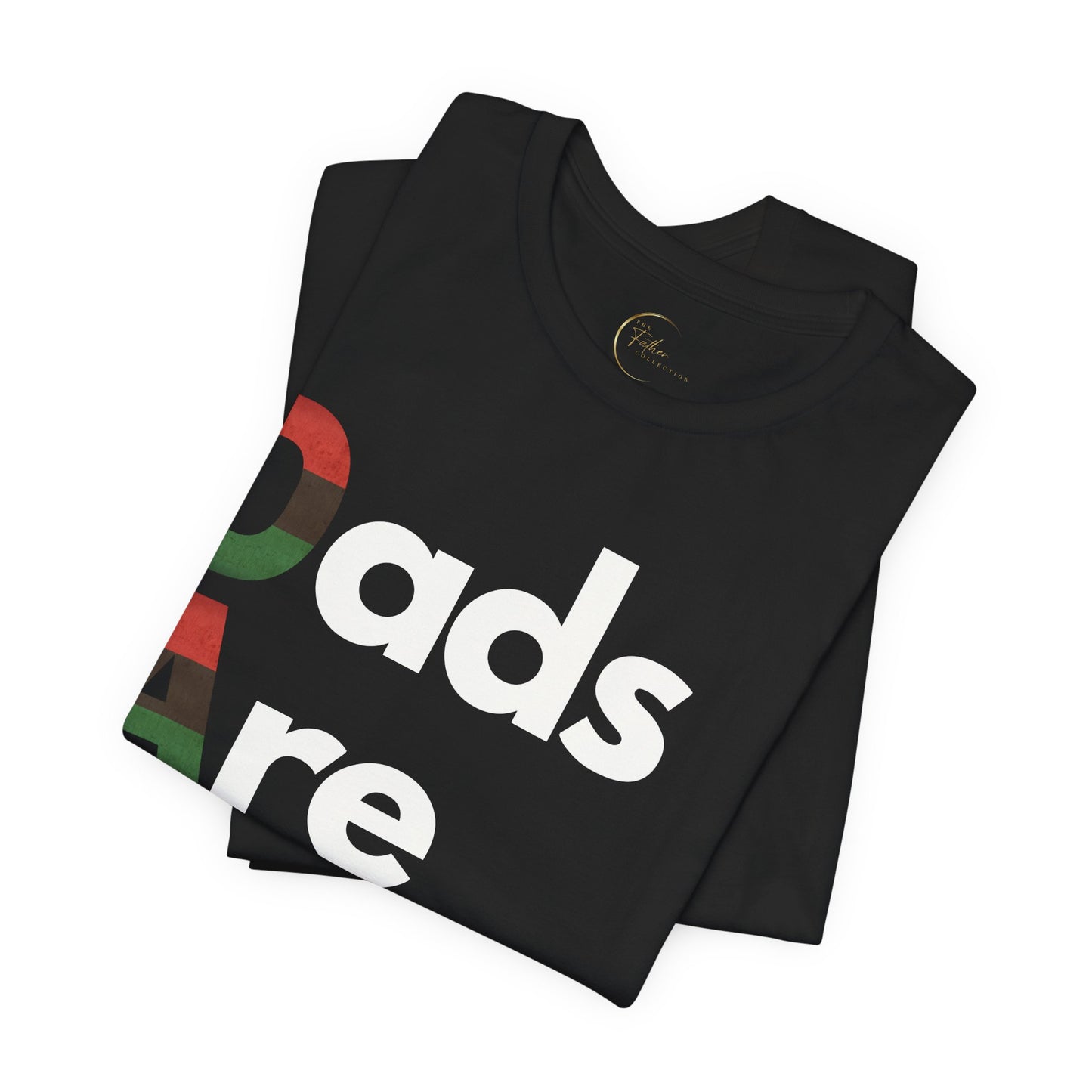 Dads Are Dope - Pan African Flag T Shirt