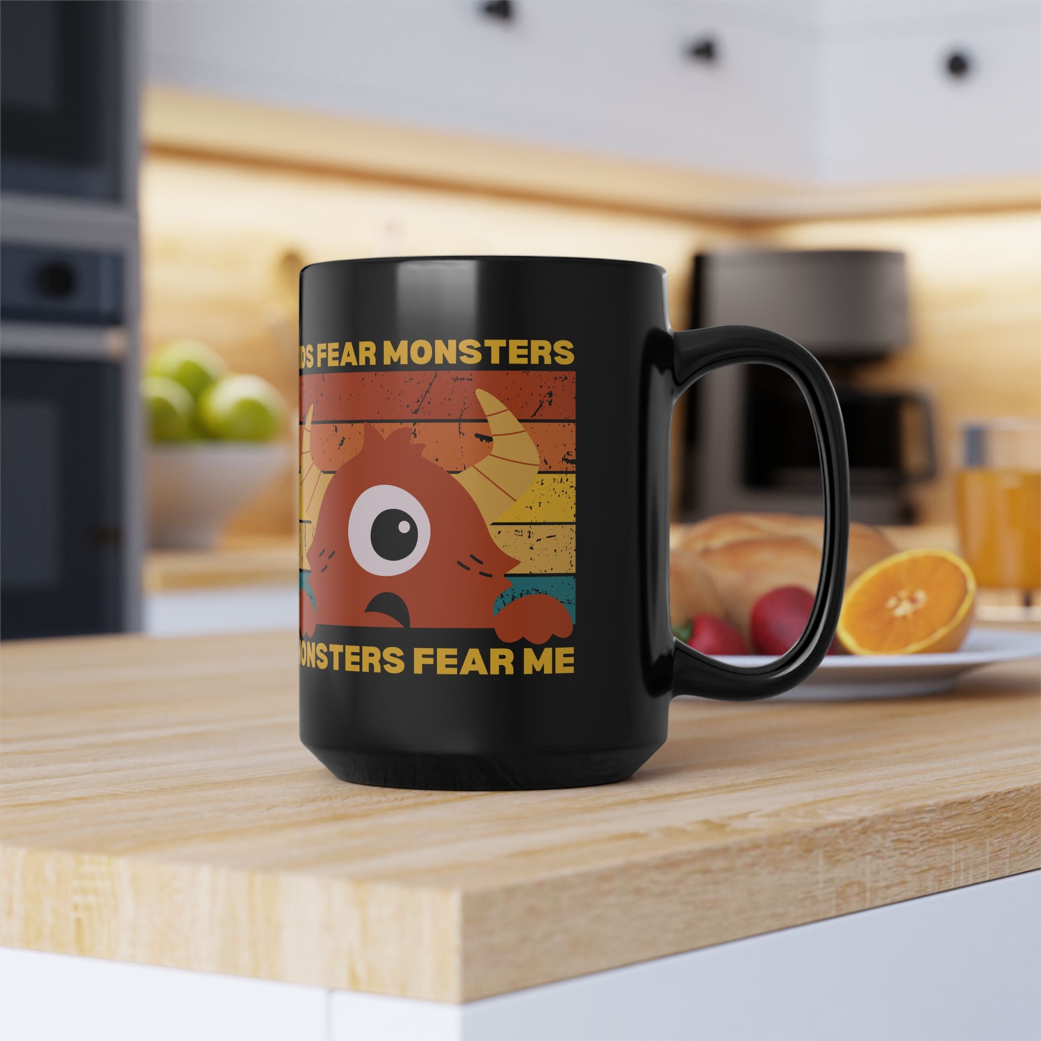 Kids Fear Monsters Fear Me Mug