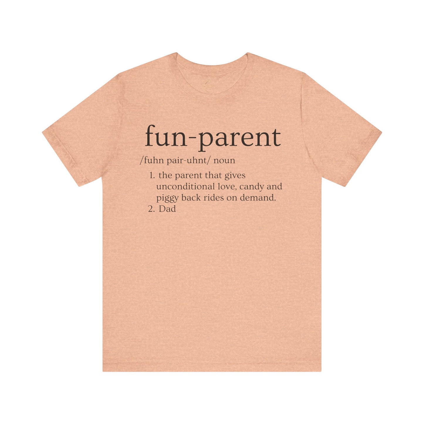 Fun Parent Definition T-Shirt