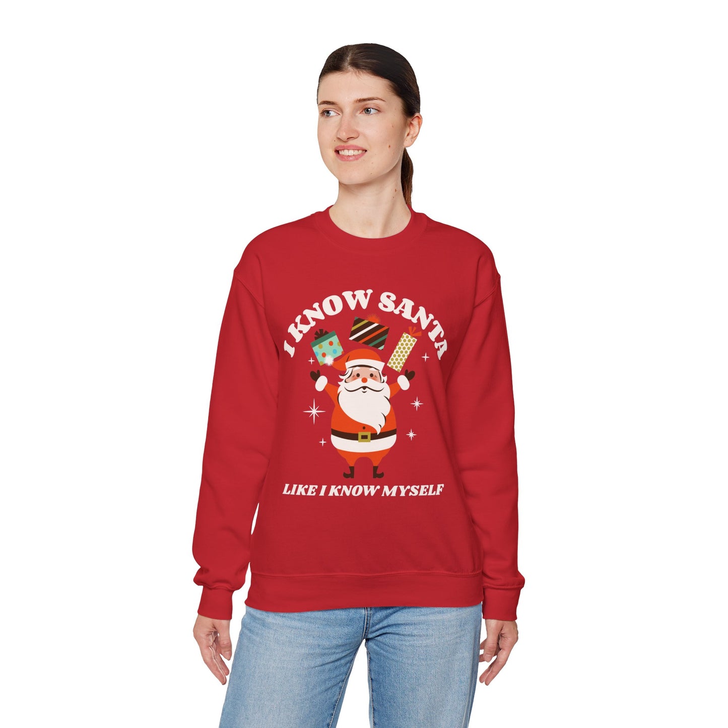 I Know Santa Like I Know Myself Unisex Sweatshirt