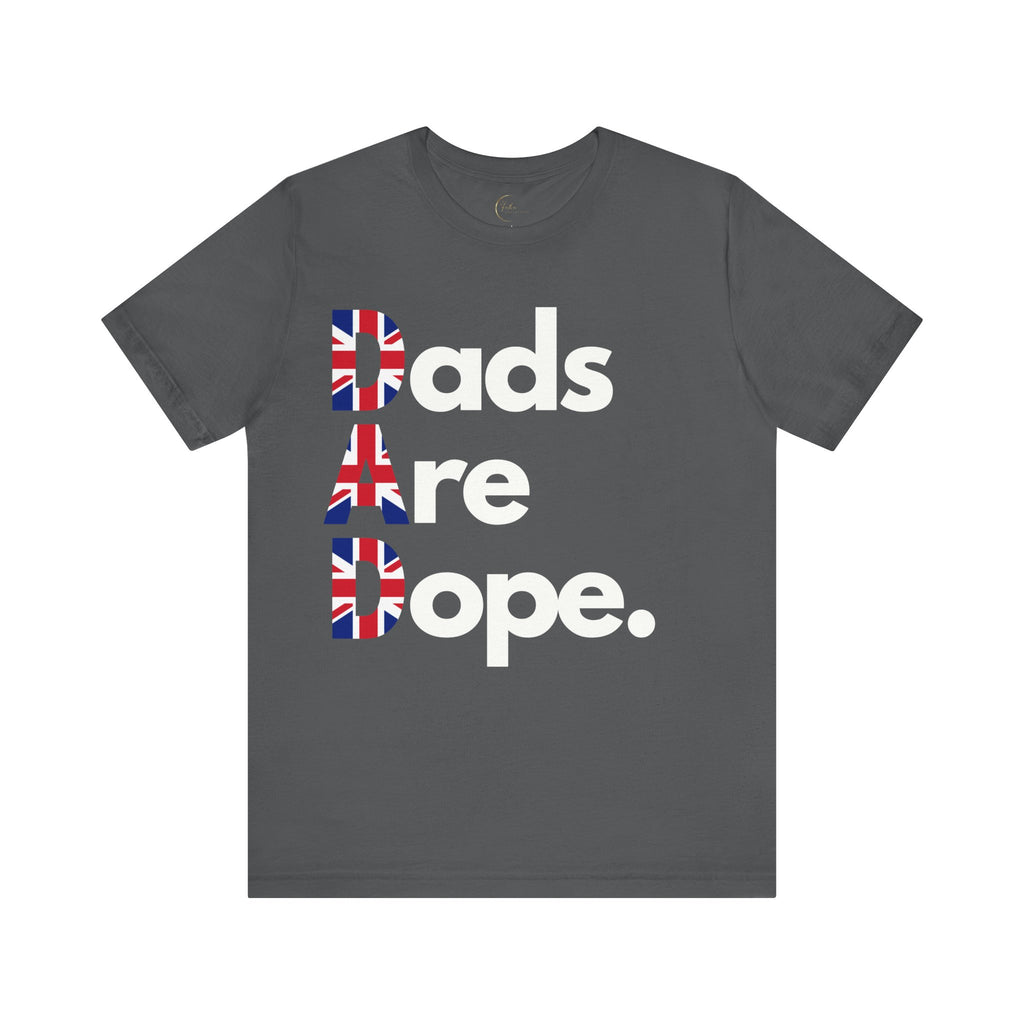 Dads Are Dope - United Kingdom T Shirt