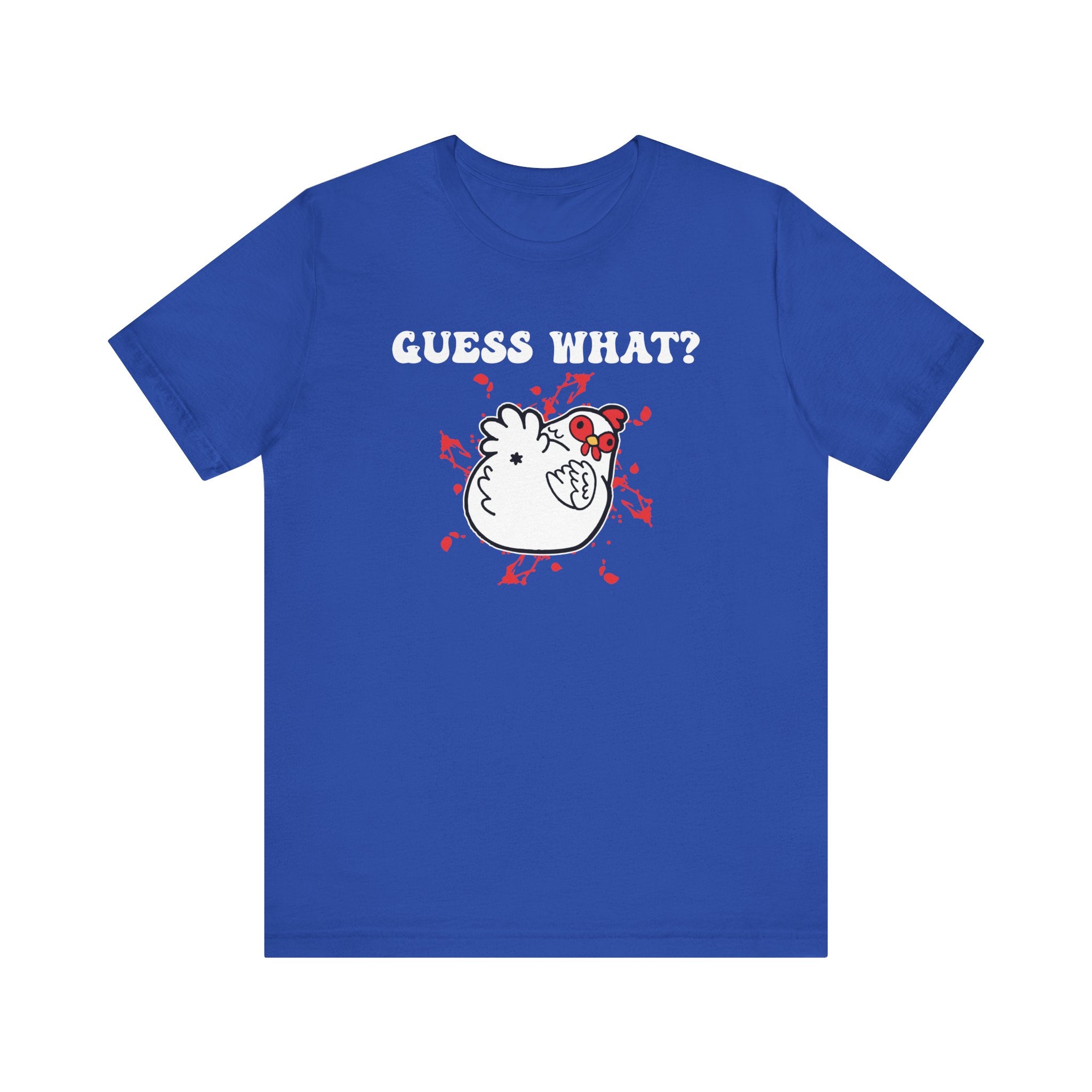 Guess What? Chicken Butt! Dad Joke T-Shirt
