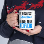 My Greatest Adventure is being your dad Mug