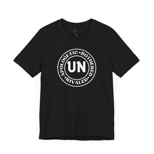 Unbothered Unapologetic T shirt