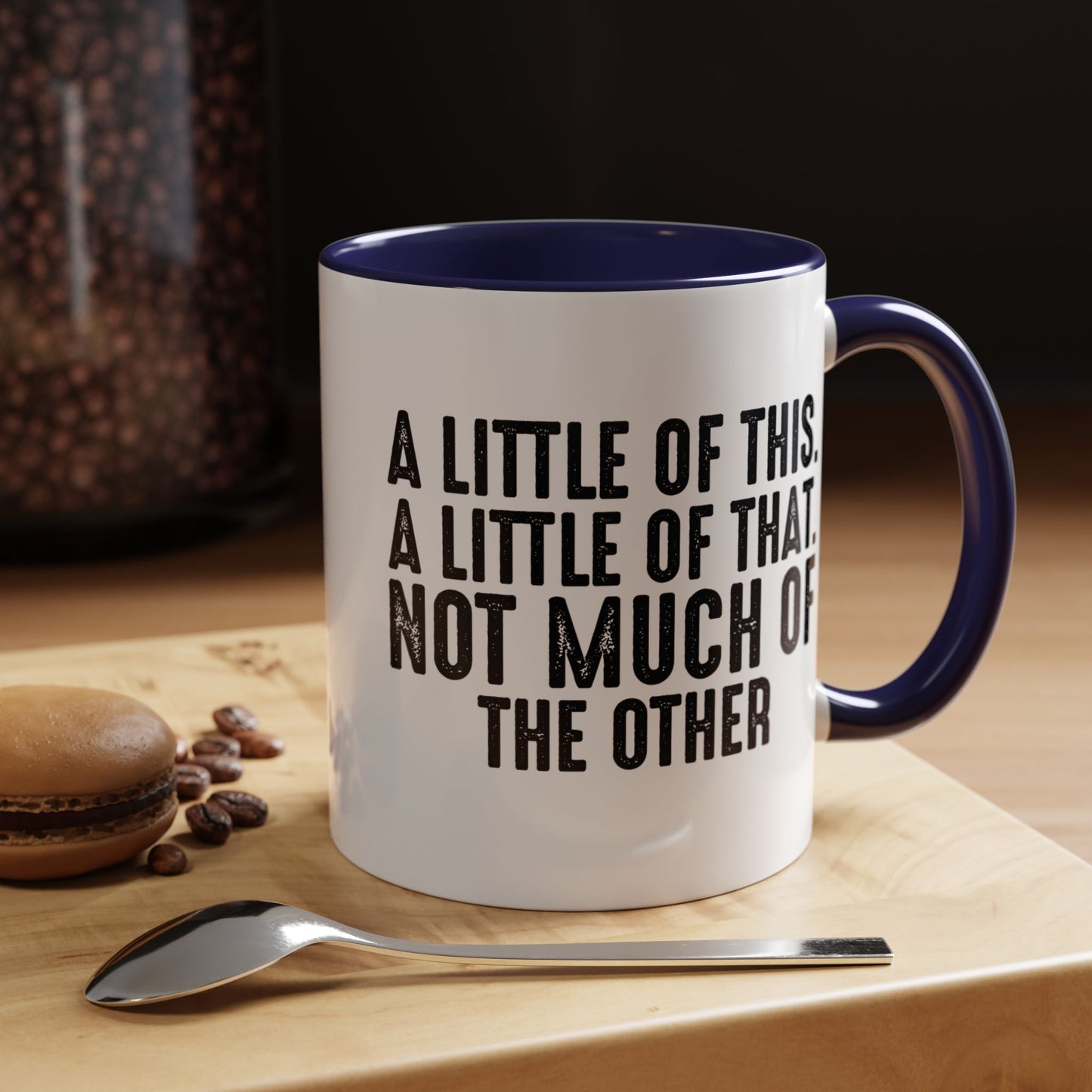 Little Of This Mug