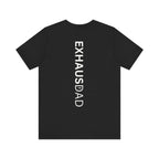 ExhausDAD Tee Shirt