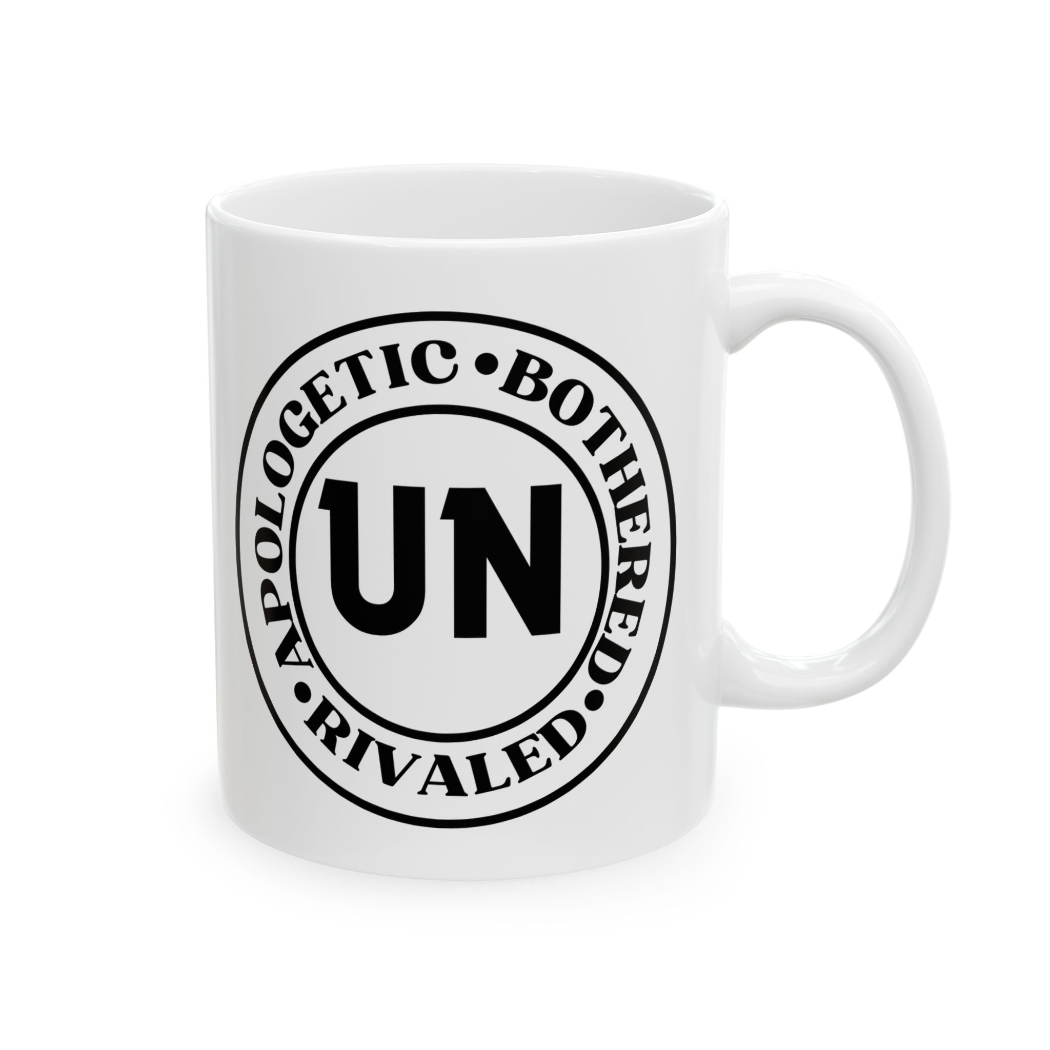 Unbothered Unapologetic Unrivaled Mug