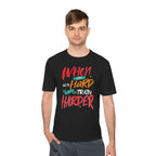 When Life Is Hard Train Harder Unisex Moisture Wicking Tee