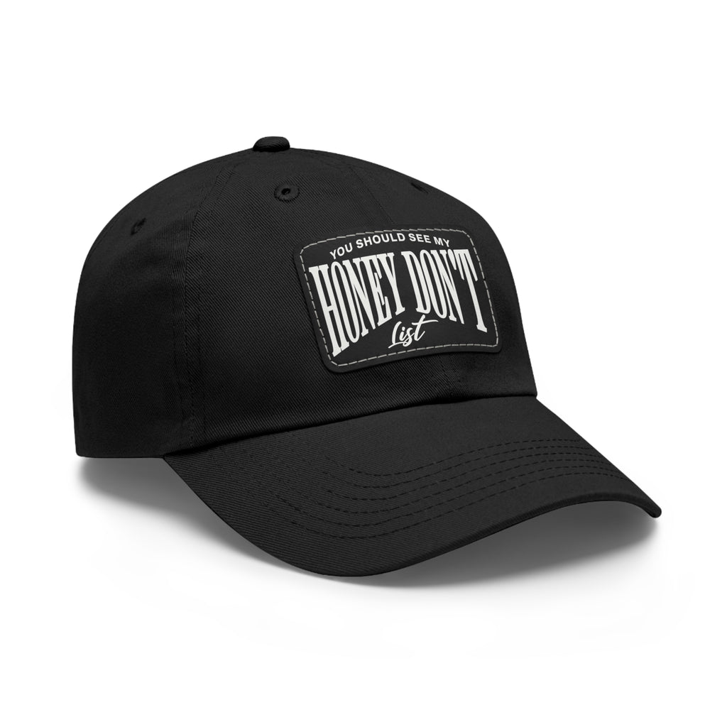 Honey Don't List Leather Patch Dad Cap