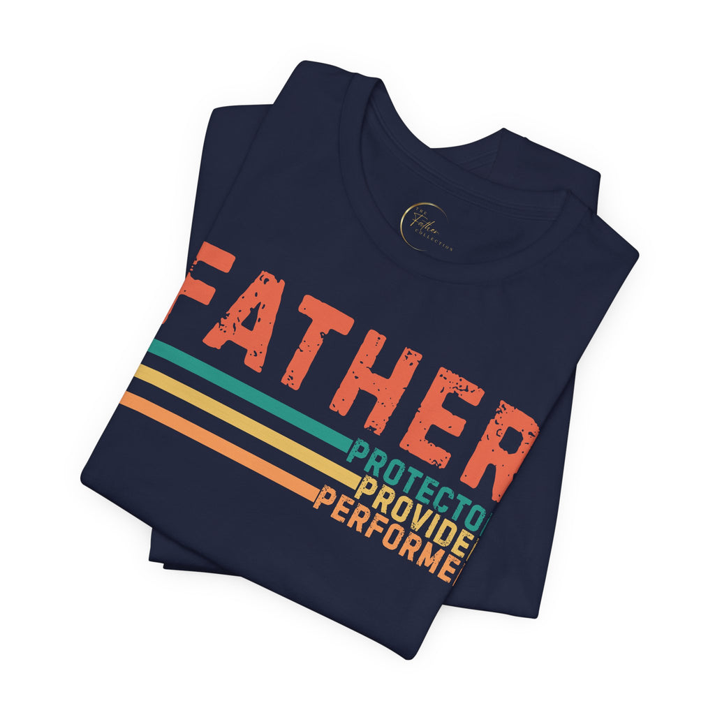 3Ps of Fatherhood Tee