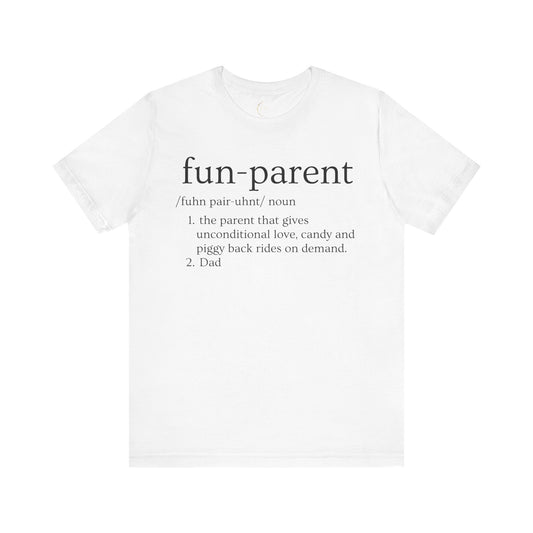 Fun Parent Definition T-Shirt