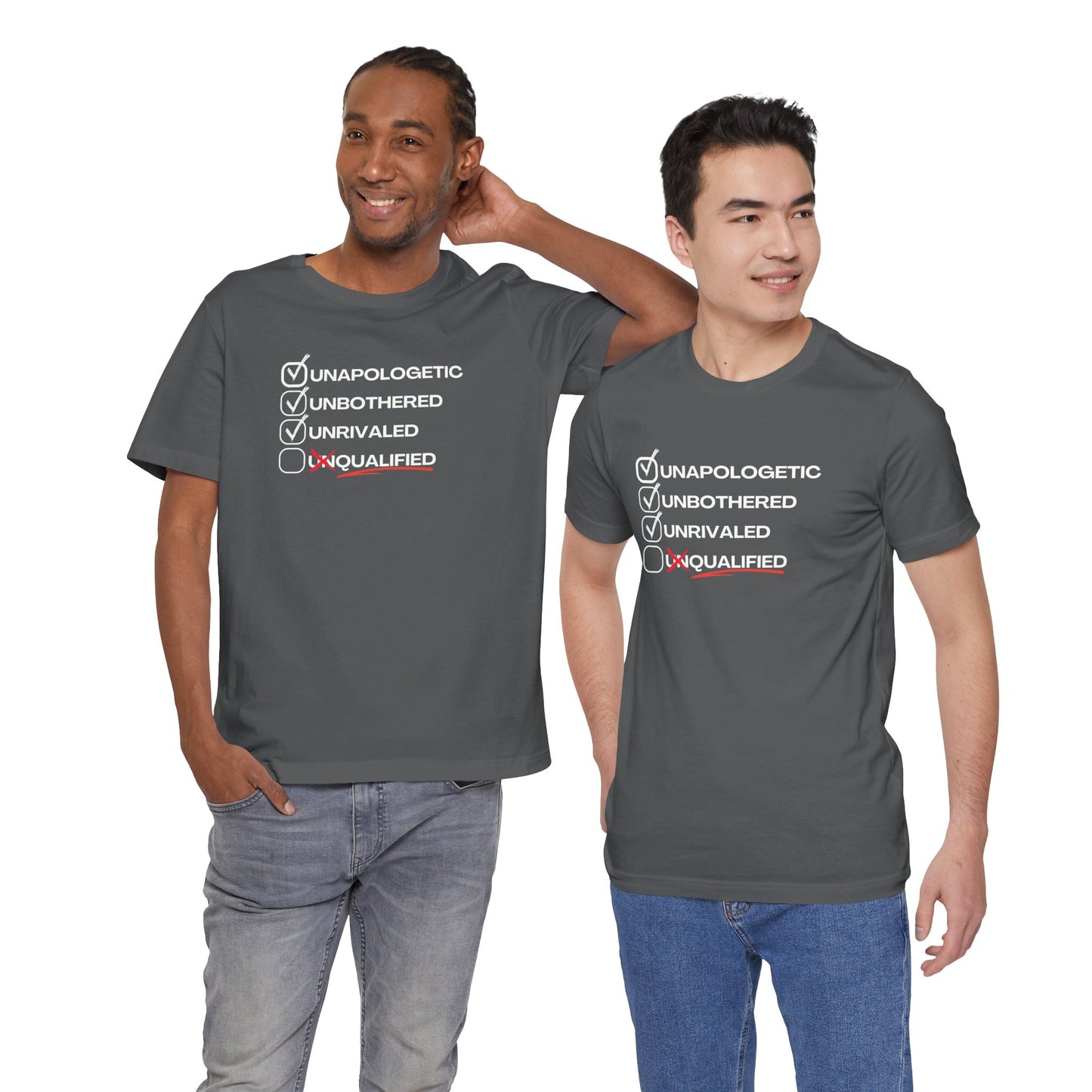 Unbothered Unapologetic Unrivaled T shirt