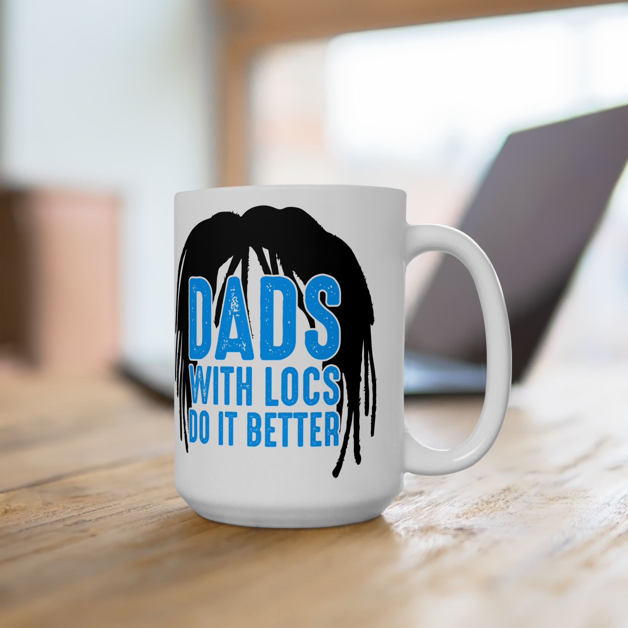 Dads with Locs Better Mug