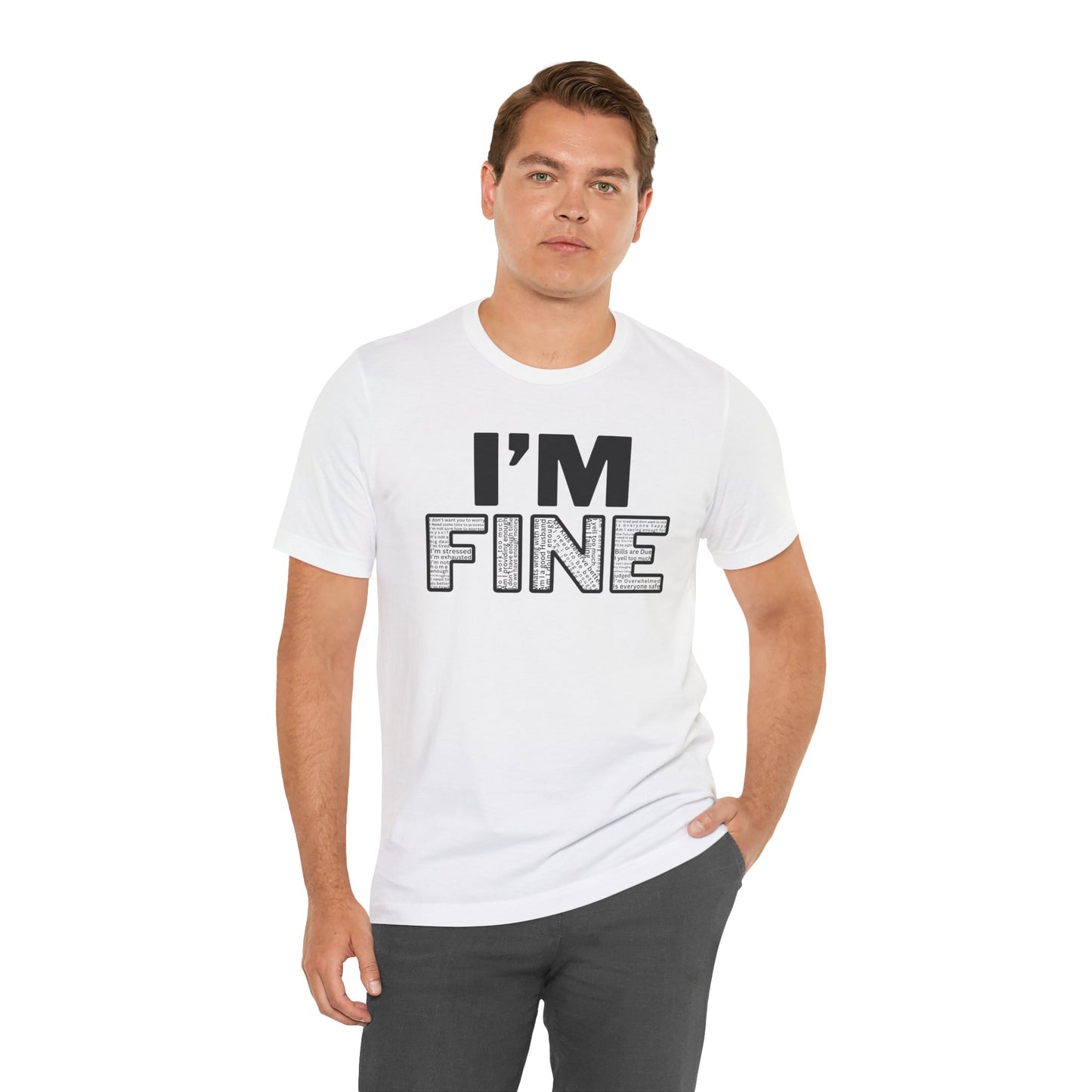 I'm Fine Mental Health T-Shirt