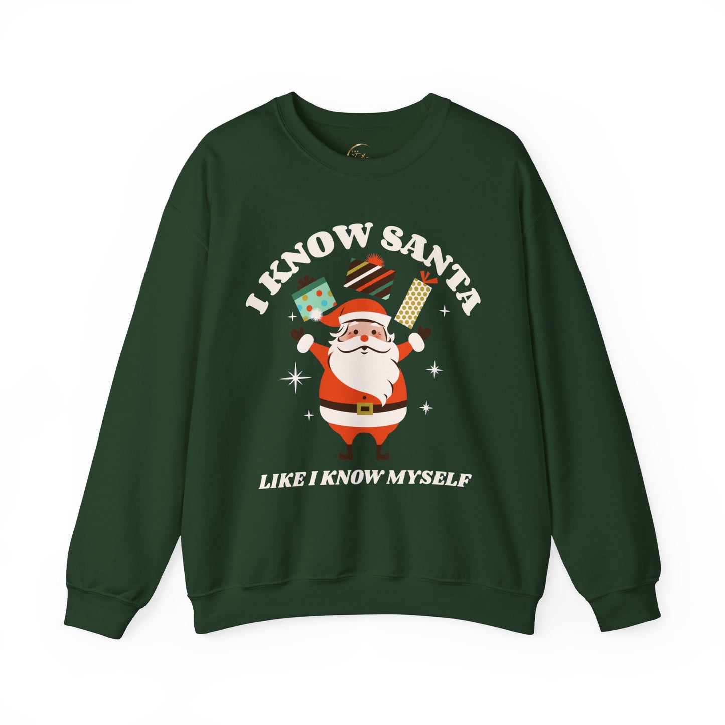 I Know Santa Like I Know Myself Unisex Sweatshirt