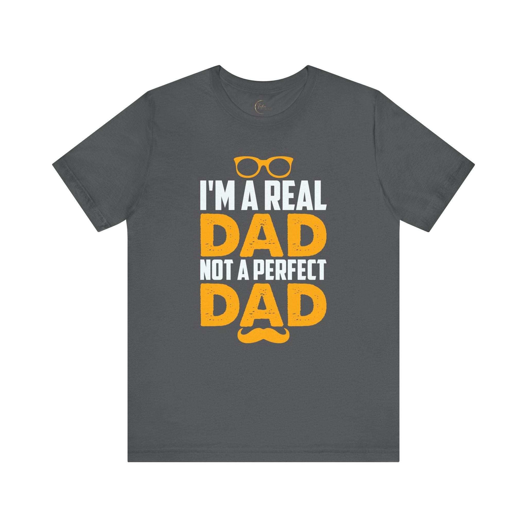 Real Perfect Dad T-Shirt