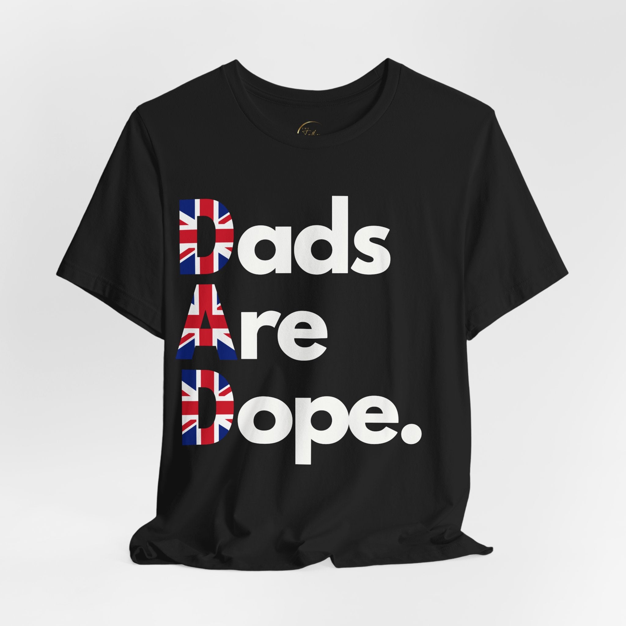 Dads Are Dope - United Kingdom T Shirt