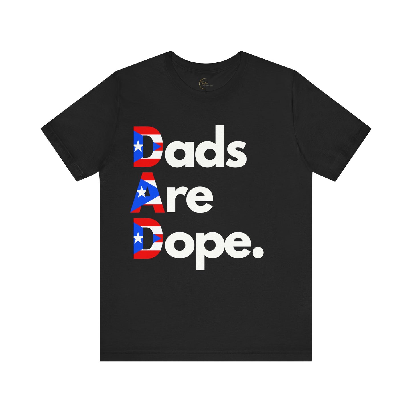 Dads Are Dope - Puerto Rico T-Shirt