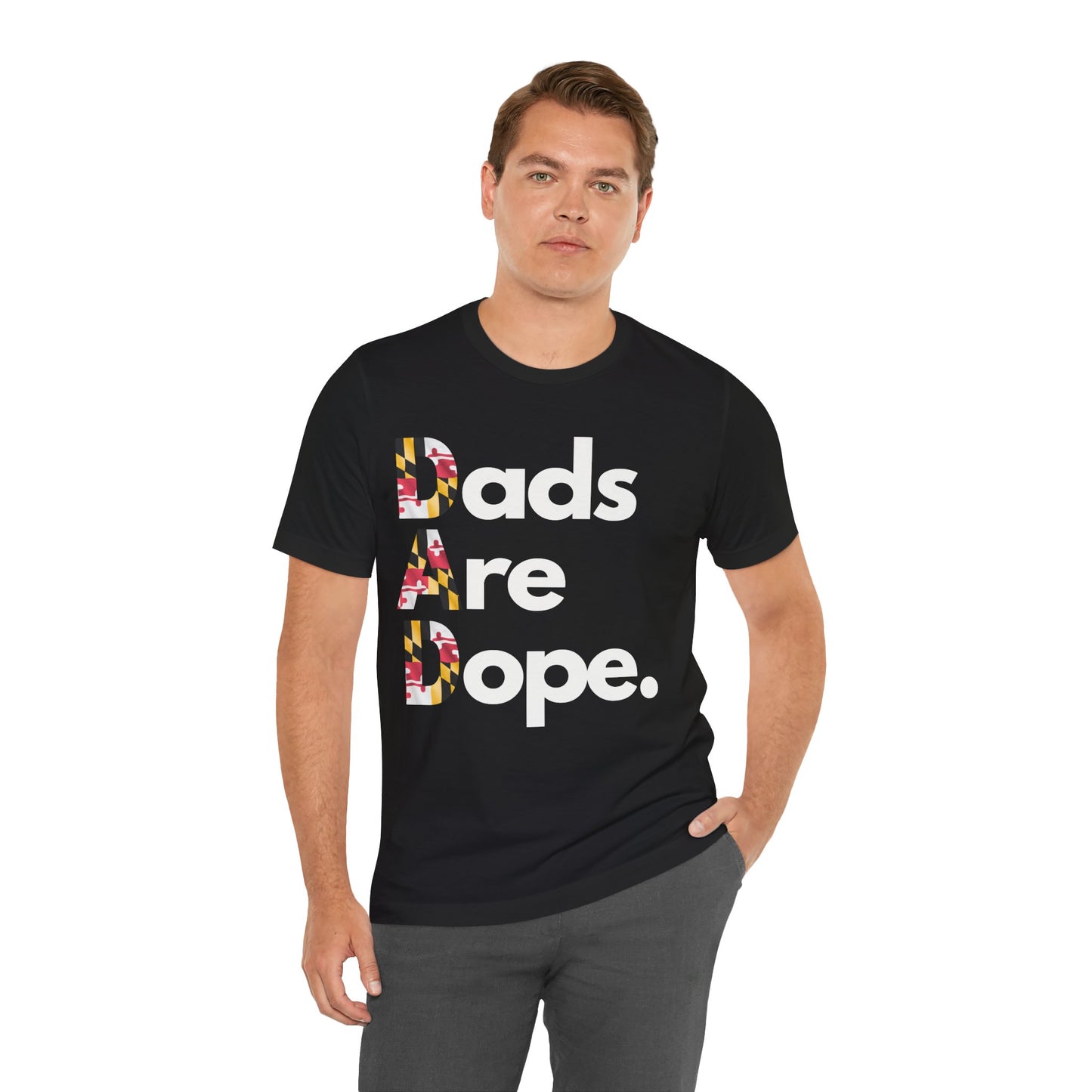 Dads Are Dope - Maryland State Flag T Shirt