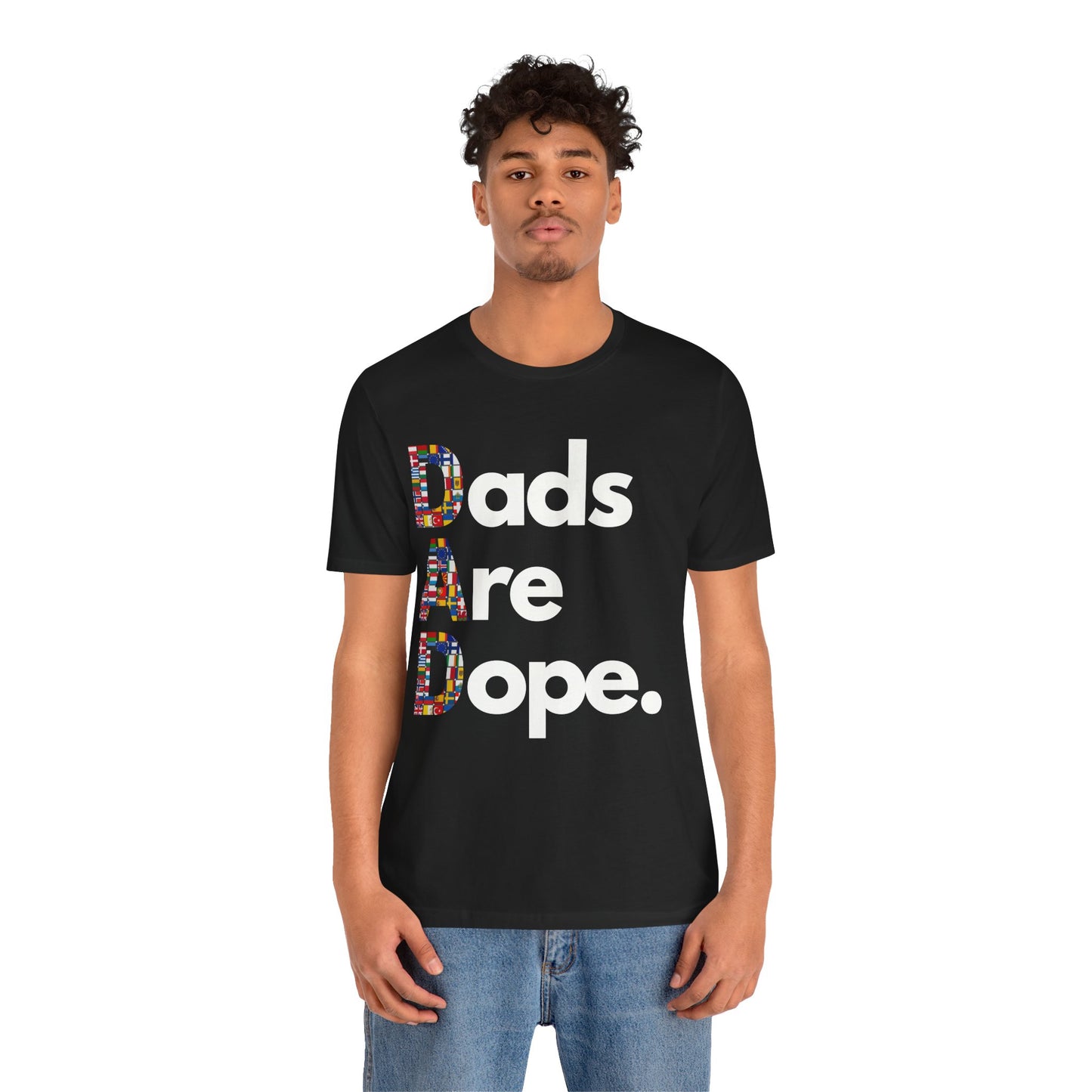 Dads Are Dope - European Flags T Shirt