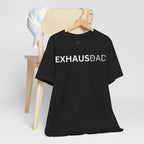 ExhausDAD Tee Shirt