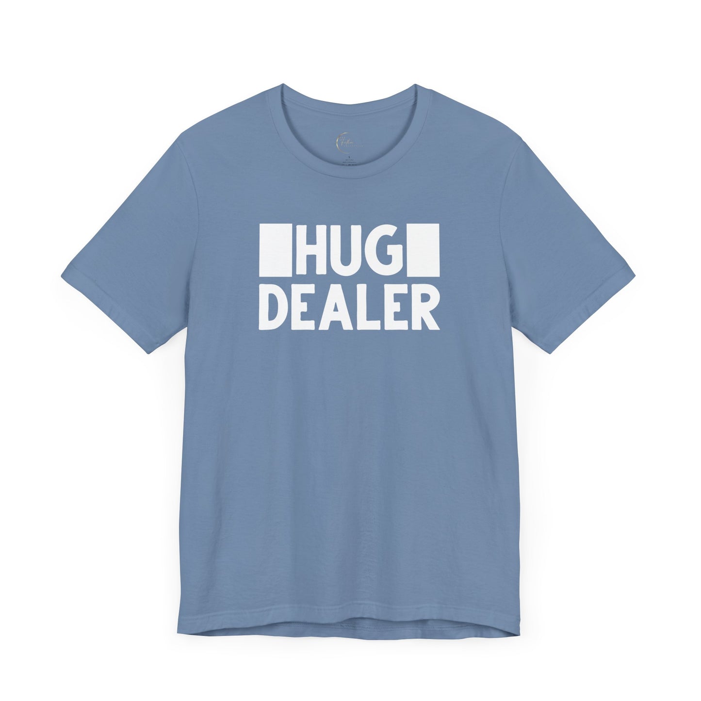 Hug Dealer T-Shirt