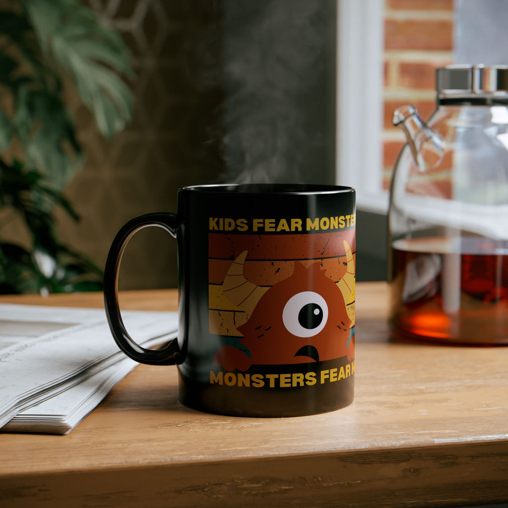 Kids Fear Monsters Fear Me Mug