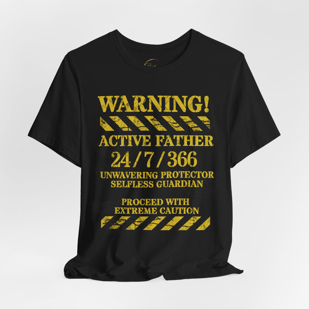 Warning Active Father Tee