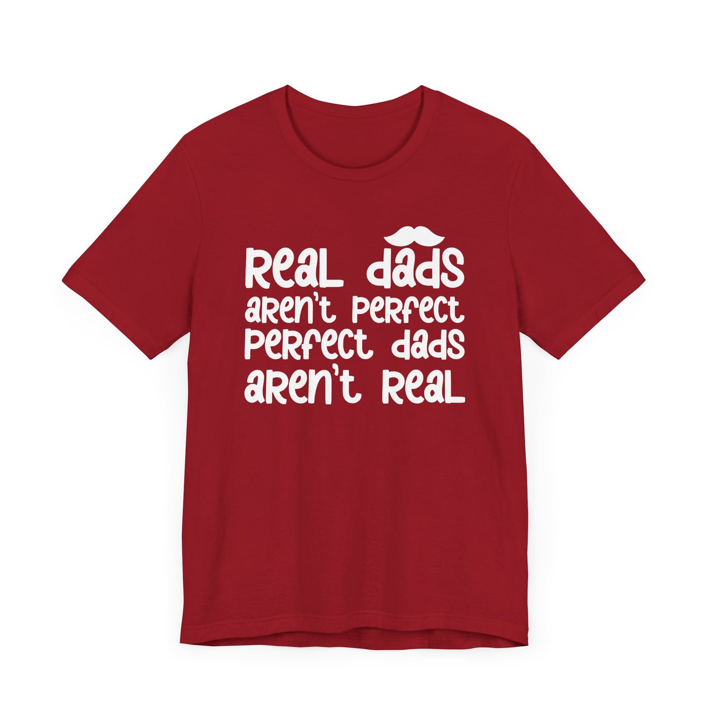 Real Perfect Dads T-Shirt