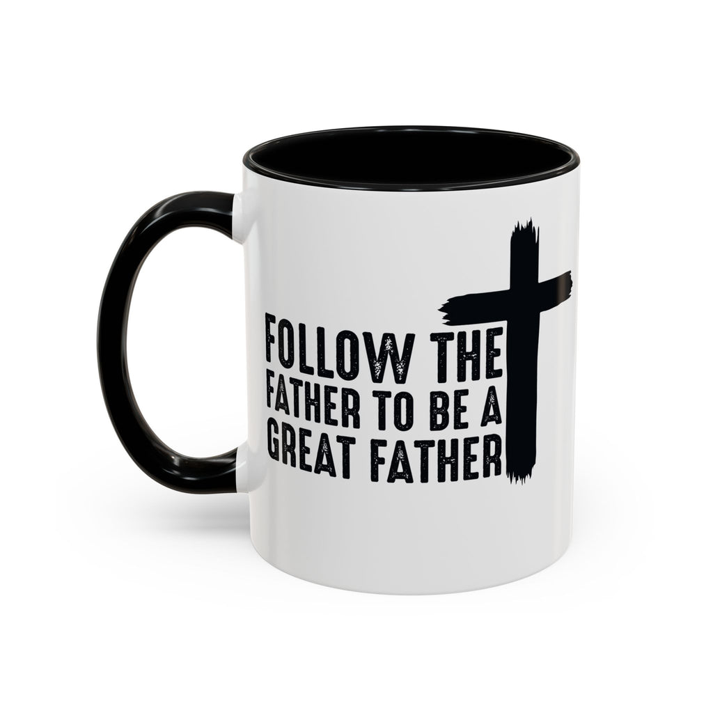 Follow The Father Mug