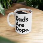 Dads Are Dope Mug