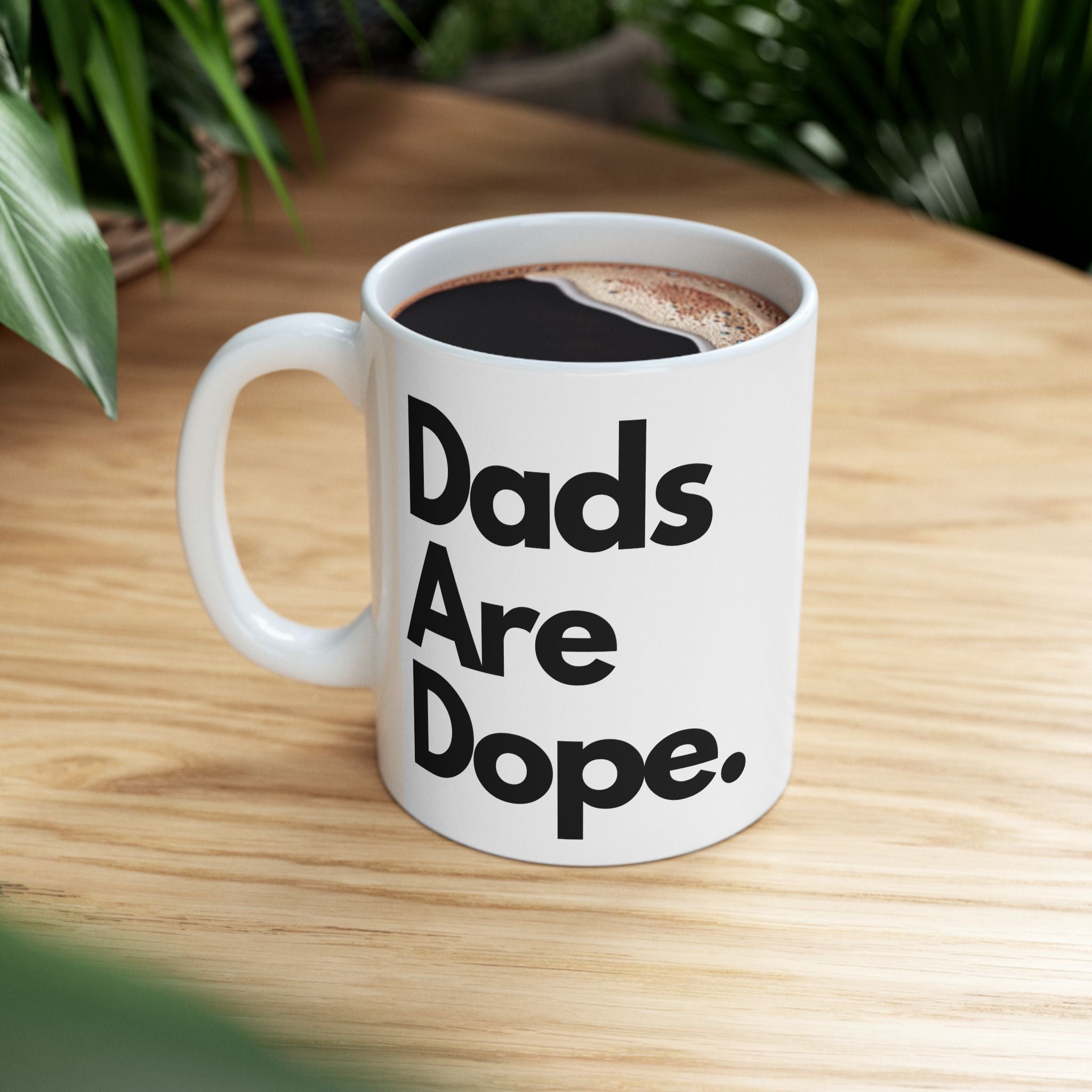 Dads Are Dope Mug